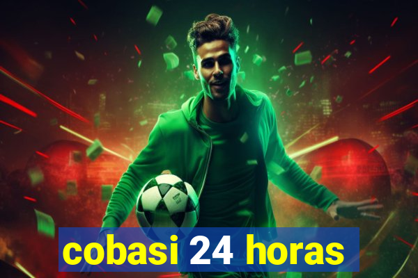 cobasi 24 horas